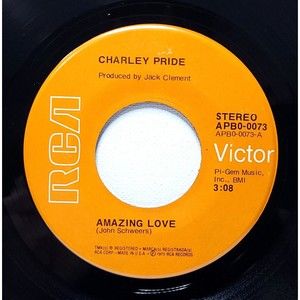Charley Pride Vinyl 45 Amazing Love / Blue Ridge Mountains Turnin' Green EX